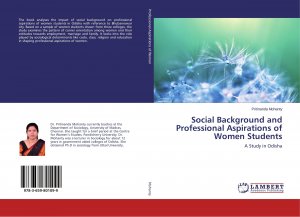 Social Background and Professional Aspirations of Women Students / A Study in Odisha