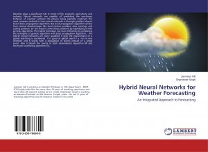 Hybrid Neural Networks for Weather Forecasting / An Integrated Approach to Forecasting