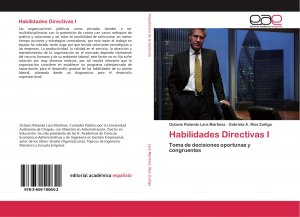 Habilidades Directivas I / Toma de decisiones oportunas y congruentes