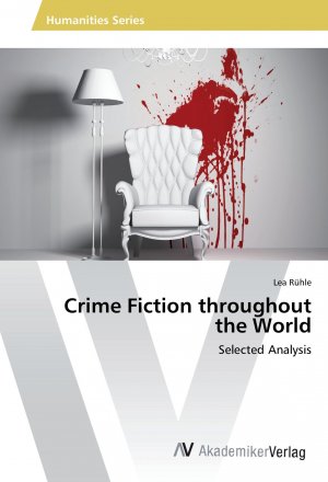 Crime Fiction throughout the World / Selected Analysis