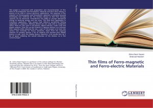 Thin films of Ferro-magnetic and Ferro-electric Materials