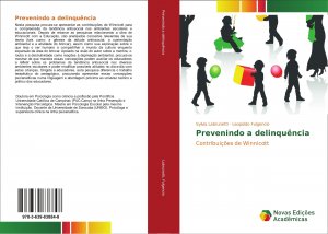 Prevenindo a delinquência / Contribuições de Winnicott