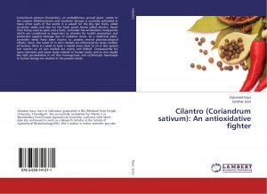 Cilantro (Coriandrum sativum): An antioxidative fighter