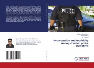 Hypertension and morbidity amongst Indian police personnel