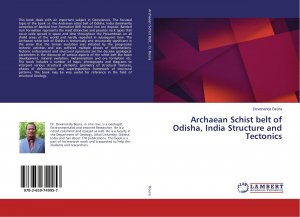 Archaean Schist belt of Odisha, India Structure and Tectonics