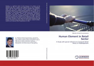 Human Element in Retail Sector / A Study with special reference to Corporate Retail Stores in Visakhapatnam / Malisetty Venkata Suryanarayana / Taschenbuch / Paperback / 300 S. / Englisch / 2015