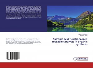 Sulfonic acid functionalized reusable catalysts in organic synthesis