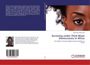 neues Buch – Odai, Angela Naa Afoley – Surviving under Third Wave Democracies in Africa / The Plight of Female 'Makola' Street Hawkers in Accra