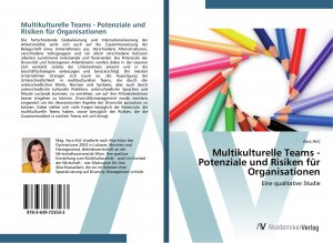 Multikulturelle Teams - Potenziale und Risiken für Organisationen / Eine qualitative Studie