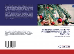 Performance Of Cross Layer Protocols Of Wireless Sensor Networks / Cross Layer Protocol For WSN