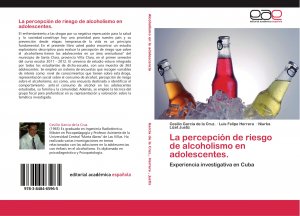 La percepción de riesgo de alcoholismo en adolescentes. / Experiencia investigativa en Cuba