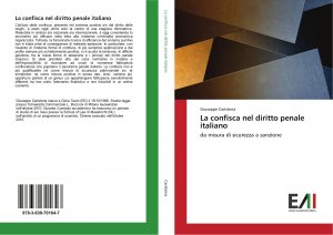 La confisca nel diritto penale italiano / da misura di sicurezza a sanzione