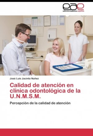 Calidad de atención en clínica odontológica de la U.N.M.S.M. / Percepción de la calidad de atención