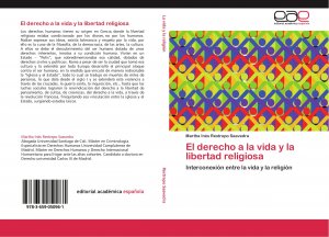 El derecho a la vida y la libertad religiosa / Interconexión entre la vida y la religión