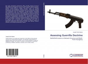 neues Buch – Adams, Joseph Ovid – Assessing Guerrilla Doctrine / Battlefield Lessons on Network Structure and Multi-Front Insurgency