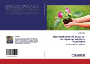 Bioremediation of phorate-an organophosphate insecticide / A rhizoremediation approach