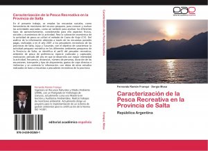 Caracterización de la Pesca Recreativa en la Provincia de Salta / República Argentina