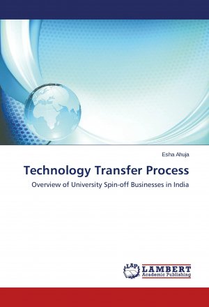 Technology Transfer Process / Overview of University Spin-off Businesses in India