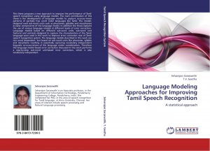 neues Buch – Selvarajan Saraswathi – Language Modeling Approaches for Improving Tamil Speech Recognition / A statistical approach