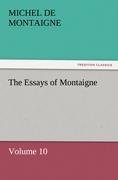 The Essays of Montaigne ¿ Volume 10