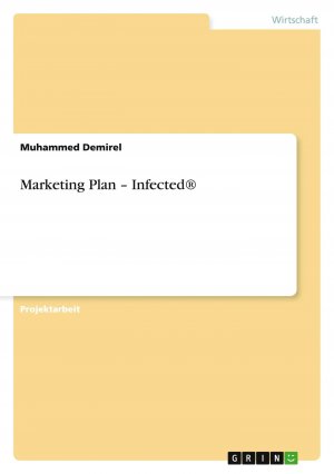 Marketing Plan - Infected®