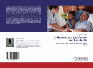 neues Buch – Abimbola Akanni – Shiftwork, Job Satisfaction and Family Life / an empirical study among Nurses in Osun State Nigeria