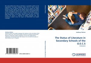 neues Buch – Anthony Felicien – The Status of Literature in Secondary Schools of the O.E.C.S / Literature