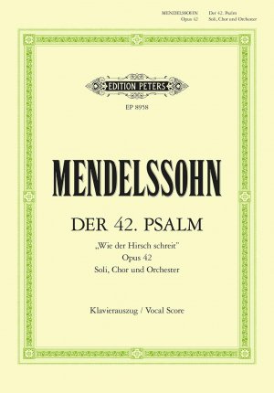 Psalm 42 Wie Der Hirsch Schreit Op. 42 (Vocal Score) / Cantata for Sttbb Soli, Choir and Orchestra (Ger)