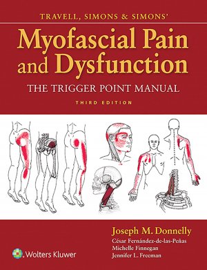 Travell, Simons & Simons' Myofascial Pain and Dysfunction / The Trigger Point Manual / Joseph M. Donnelly / Buch / Gebunden / Englisch / 2018 / Lippincott Williams&Wilki / EAN 9780781755603