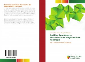 Análise Econômico-Financeira de Seguradoras no Brasil / Um Comparativo de Rankings / Adriane Elias Bueno (u. a.) / Taschenbuch / Paperback / Portugiesisch / 2017 / Novas Edições Acadêmicas