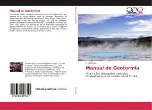 Manual de Geotermia / Una de las principales energías renovables que se usarán en el futuro