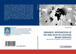 SEMANTIC INTEGRATION OF GIS AND OLAP IN LOCATION BASED SERVICES / APPLICATION OF SEMANTIC WEB TECHNOLOGY