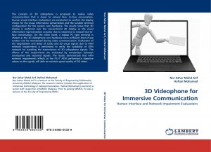 neues Buch – Mohd Arif – 3D Videophone for Immersive Communication / Human Interface and Network Impairment Evaluations / Nor Azhar Mohd Arif (u. a.) / Taschenbuch / Paperback / 124 S. / Englisch / 2010 / EAN 9783838365329