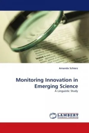 Monitoring Innovation in Emerging Science / A Linguistic Study