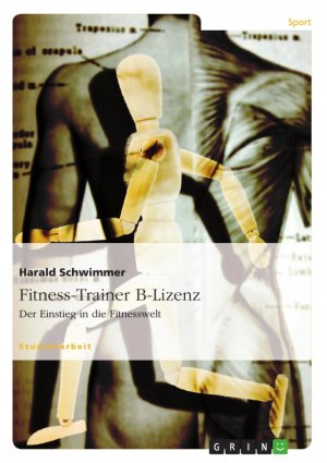 Fitness-Trainer B-Lizenz / Der Einstieg in die Fitnesswelt