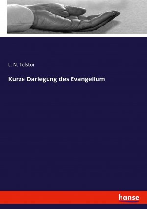 Kurze Darlegung des Evangelium