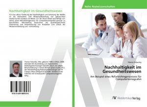 Nachhaltigkeit im Gesundheitswesen / Am Beispiel eines Refurbishingprozesses für Computertomografen