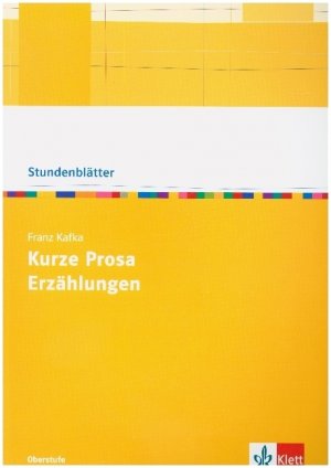 neues Buch – Franz Kafka – Franz Kafka: Kurze Prosa, Erzählungen / Kopiervorlagen mit Downloadpaket Oberstufe