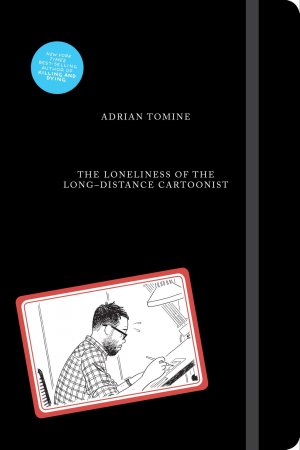 neues Buch – Adrian Tomine – The Loneliness of the Long-distance Cartoonist / Adrian Tomine / Buch / 168 S. / Englisch / 2020 / Faber And Faber Ltd. / EAN 9780571357680