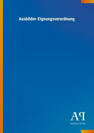 Ausbilder-Eignungsverordnung