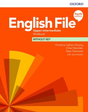 neues Buch – Christina Latham-Koenig – English File: Upper-Intermediate: Workbook Without Key / Christina Latham-Koenig (u. a.) / Broschüre / Englisch / 2020 / Oxford University ELT / EAN 9780194039901