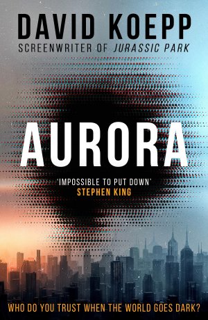 neues Buch – David Koepp – Aurora neues Buch – David Koepp – Aurora