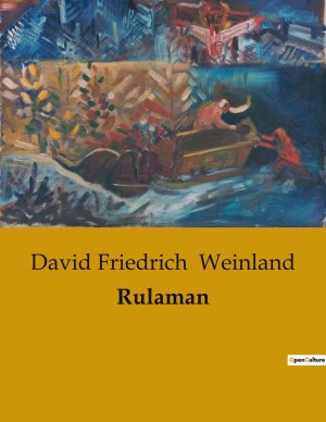 neues Buch – Weinland, David Friedrich – Rulaman