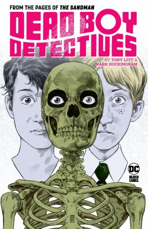 neues Buch – Toby Litt – Dead Boy Detectives by Toby Litt & Mark Buckingham