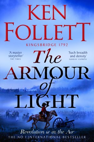 neues Buch – Ken Follett – The Armour of Light