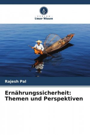 neues Buch – Rajesh Pal – Ernährungssicherheit: Themen und Perspektiven