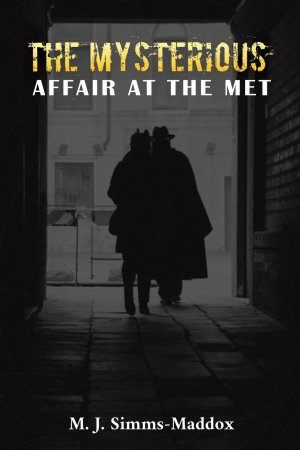 neues Buch – Simms-Maddox, M. J – The Mysterious Affair at the Met