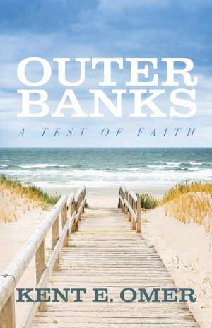 neues Buch – Omer, Kent E – Outer Banks / A Test of Faith / Kent E. Omer / Taschenbuch / Paperback / Englisch / 2024 / Trilogy Christian Publishing, Inc. / EAN 9798890415936