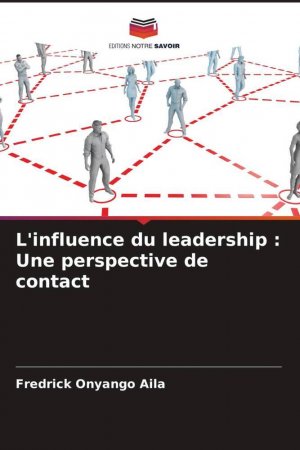 neues Buch – Onyango Aila – L'influence du leadership : Une perspective de contact