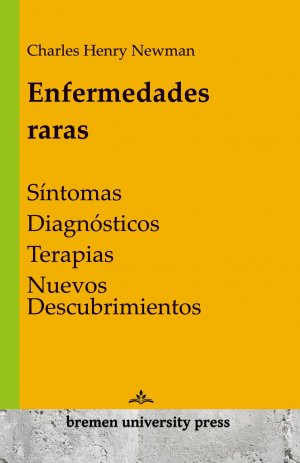 Enfermedades raras / Síntomas, diagnósticos, terapias, nuevos descubrimientos